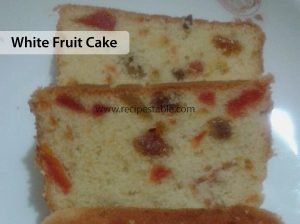 Delicious and Moist White Fruit Cake Recipe - Recipestable