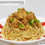 Finger Lickin Butter Chicken Pasta recipe